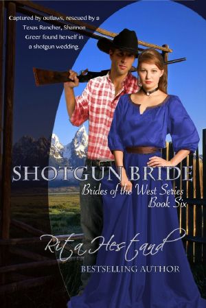 [Brides of the West 06] • Shotgun Bride